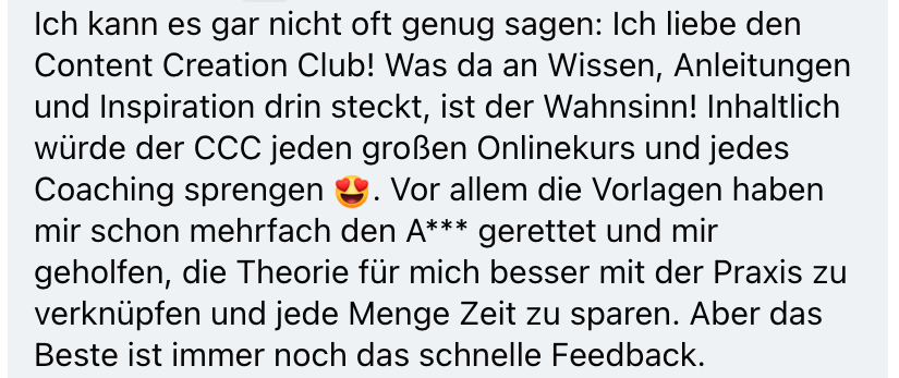 Praxisnahe Unterstützung und wertvolles Feedback: Im Content Marketing Club erhältst du Vorlagen, Content Pläne und Impulse, Feedback und den direkten Austausch mit anderen selbstständigen Frauen, hast Zugang zu Q&A Calls und geführtem Co-working. Alles, um dein Content-Marketing so einfach und zeitsparend wie möglich in deinen Alltag zu integrieren. Damit dein Marketing leichter wird.